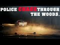 A Chase Through The Woods High Speed Police Pursuits Crash