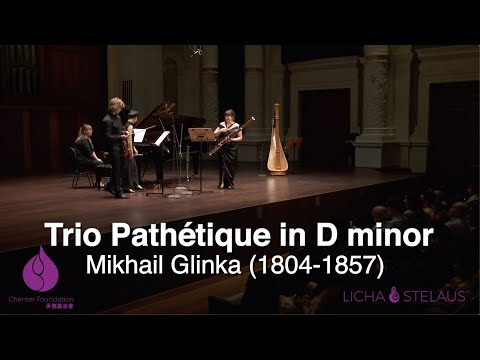 Trio Pathétique in D minor by Mikhail Glinka (Premiere)