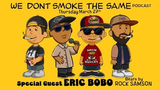We Don't THROW PEOPLE INTO DUMPSTERS the Same with Eric Bobo of Cypress Hill