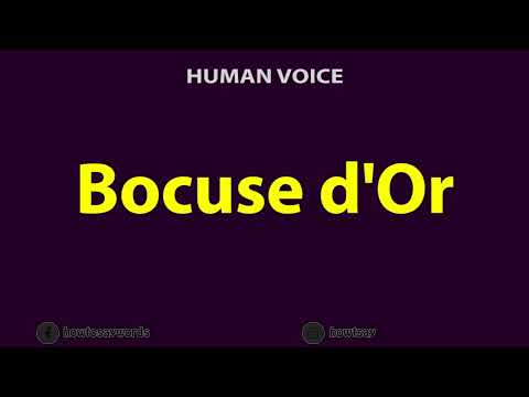 How To Pronounce Bocuse d'Or