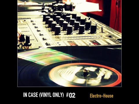 IN CASE (Vinyl Only) #02      House-Classics 2000s