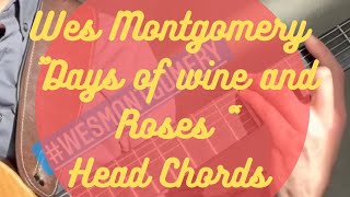 #mondaychords : “the days of wine and roses” #wesmontgomery