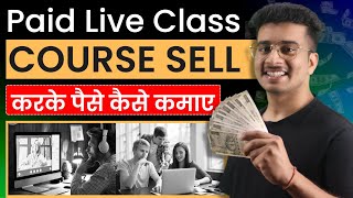 How to do Paid Live Classes and Sell Courses Online | How to Sell an Online Course | Classplus