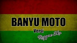 Download lagu Banyu Moto By J Neyon | Versi Reggae Ska mp3 Download lagu Banyu Moto By J Neyon | Versi Reggae Ska mp3