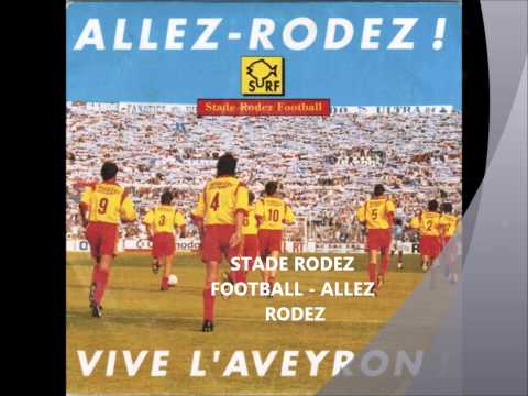 STADE RODEZ FOOTBALL - ALLEZ RODEZ
