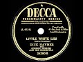 1948 HITS ARCHIVE: Little White Lies - Dick Haymes