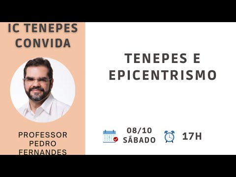 Live – Tenepes e Epicentrismo – Pedro Fernandes