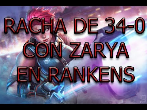 Racha de 34-0 con Zarya en Rankens