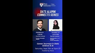 Career Journeys in Data Science & AI | Penn DATS Alumni Connects Series