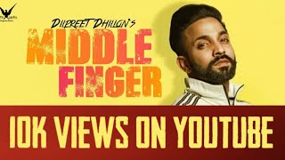 Middle Finger - Dilpreet Dhillon (Original Song) | Jerry | Desi Crew | Latest Punjabi Song 2018