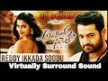 Reddy Ikkada Soodu | 8D Audio Song | Aravinda Sametha | Jr. NTR, Pooja Hegde | Thaman 8D Songs Reddy Ikkada Soodu | 8D Audio Song | Aravinda Sametha | Jr. NTR, Pooja Hegde | Thaman 8D Songs