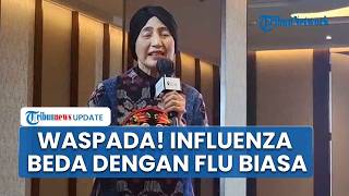 Perbedaan Flu Biasa dan Influenza: Pakar Klaim Gejalanya Mirip, Risiko Bisa Berujung Kematian