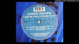 Chris Raven - I Know You Love Me Too! (Bruce Norris Remix / Ed's 33RPM version)