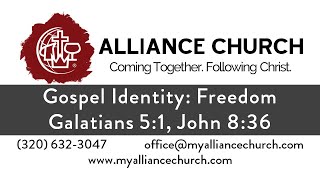 Gospel Identity: Freedom