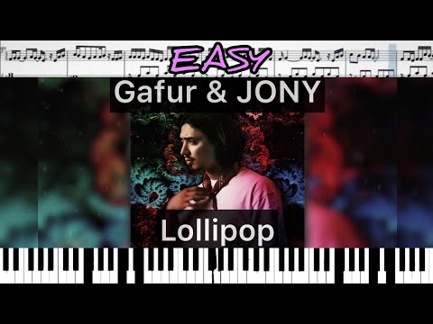 Gafur (feat.) JONY - Lollipop (кавер на пианино + ноты) EASY