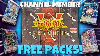 Opening FREE Packs of Yugioh Rarity Collection 5 for Channel Members! (Bonus Limit Over Collection!)
