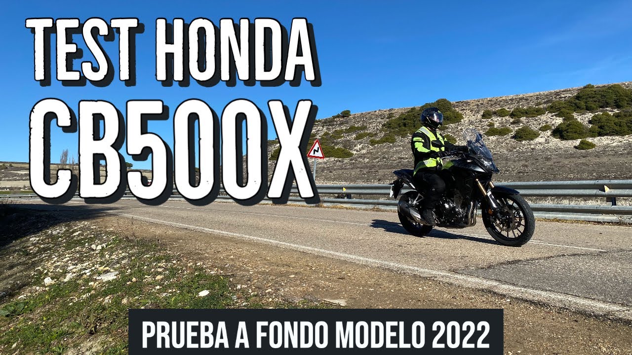 HONDA CB500X 2022 PRUEBA A FONDO EN CARRETERA Y CIUDAD