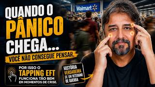 Quando o Pânico Chega... Você Não Consegue Pensar | Como o Tapping EFT Pode Ajudar na Hora da Crise