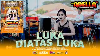 Download lagu WOUND UPON WOUND - NURMA PAEJAH, OM ADELLA | Live Record Kemejing, Sukakarya - Bekasi Regency mp3