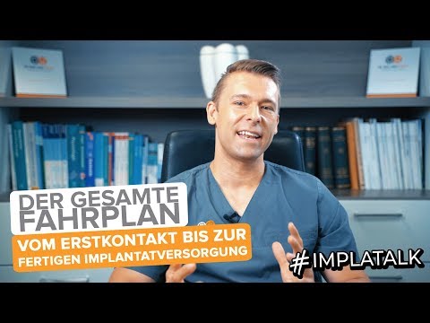 Vom Ersttermin bis zur fertigen Implantatversorgung - So sieht der gesamte Fahrplan aus!