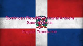 Isle of Splendour  - Dominican Republic National Anthem (English/Spanish lyrics)