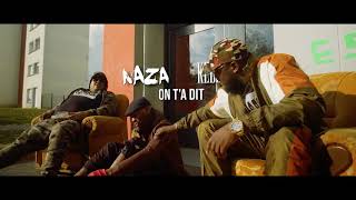 Keblack feat Naza- on t'a dit(clip officiel)