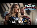Thor Love And Thunder 2022 Final Trailer HD Marvel Studios