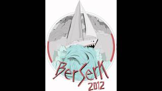 Berserk 2012 - The Snæss Project ft. Benjamin Beats