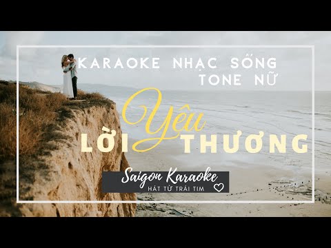 Karaoke Lời yêu thương - Tone Nữ - Nhac Sống - Beat chuẩn