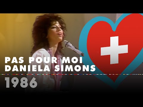 PAS POUR MOI - DANIELA SIMONS (Switzerland 1986 – Eurovision Song Contest HD)