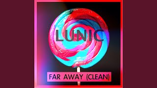 Far Away (Radio Edit)