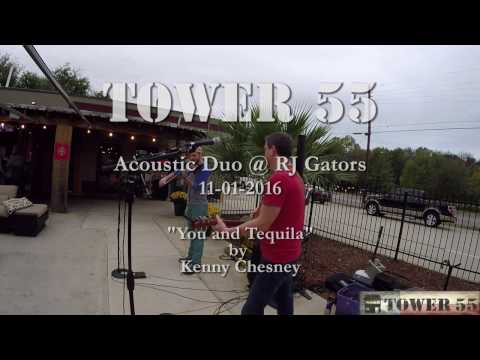 Tower55 - You and Tequila (Kenny Chesney) Cover HD