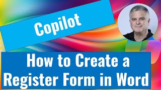 How to Create a Register Form in Word with Copilot