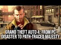 Grand Theft Auto 4 PC From Disaster Port To Path Traced Modding Showcase