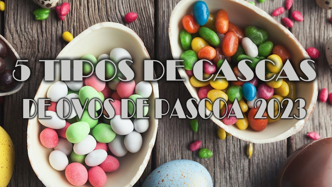 5 TIPOS DE CASCAS DE OVOS DE PÁSCOA DIFERENTE  I ESPECIAL PÁSCOA 2023 I @Alexandrealarcao