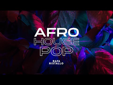 Rafa Ristallo - Afro House Pop Mix