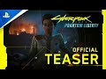 Cyberpunk 2077: Phantom Liberty — Official Teaser | PS5 Games