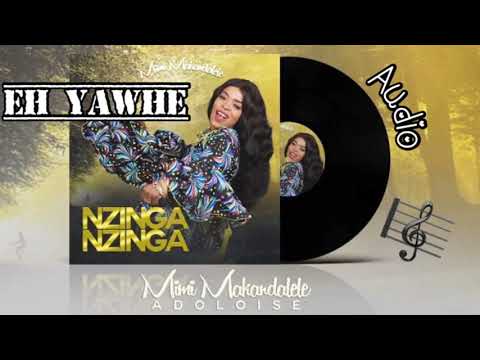EH YAWHE | Mimi Makandalele ‘Adoloise’ | L'album Nzinga Nzinga