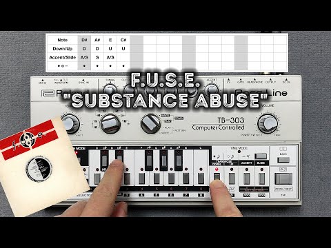 F.U.S.E. "Substance Abuse" – Roland TB-303 Pattern, Behringer TD-3, ABL, Acid Techno House