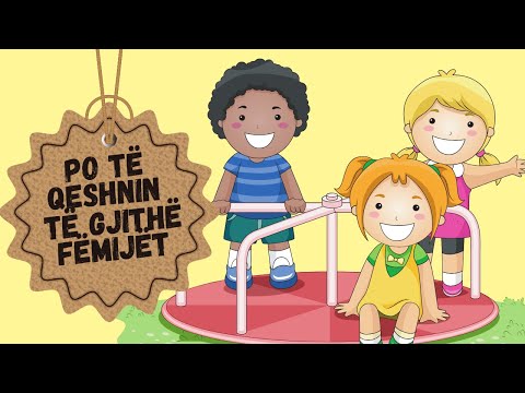 Po të Qeshnin te Gjithë Fëmijët (me Tekst) - Këngë për Fëmijë