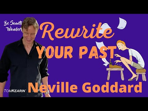 How to Change Your Past With Revision: Neville Goddard