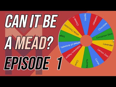 Can It Be A Mead? Episode 1 (Grapefruit & Vanilla)