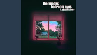 Bedroom Eyes (feat. Studio Killers)