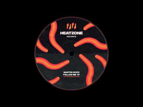 Martin OCCO - Follow Me [Heatzone Records]