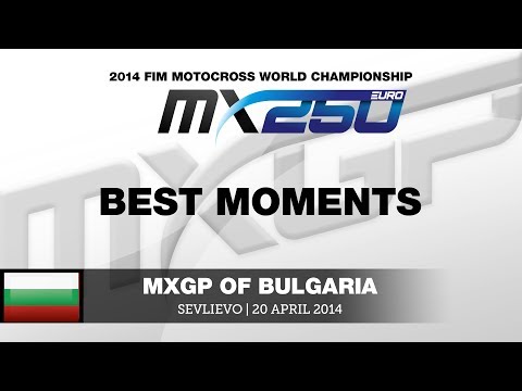 EMX250 Round of Bulgaria 2014 Highlights - Motocross