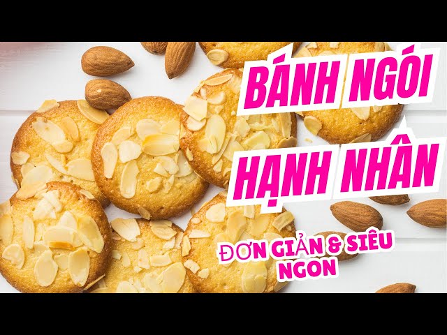 Cách làm bánh Ngói Hạnh Nhân