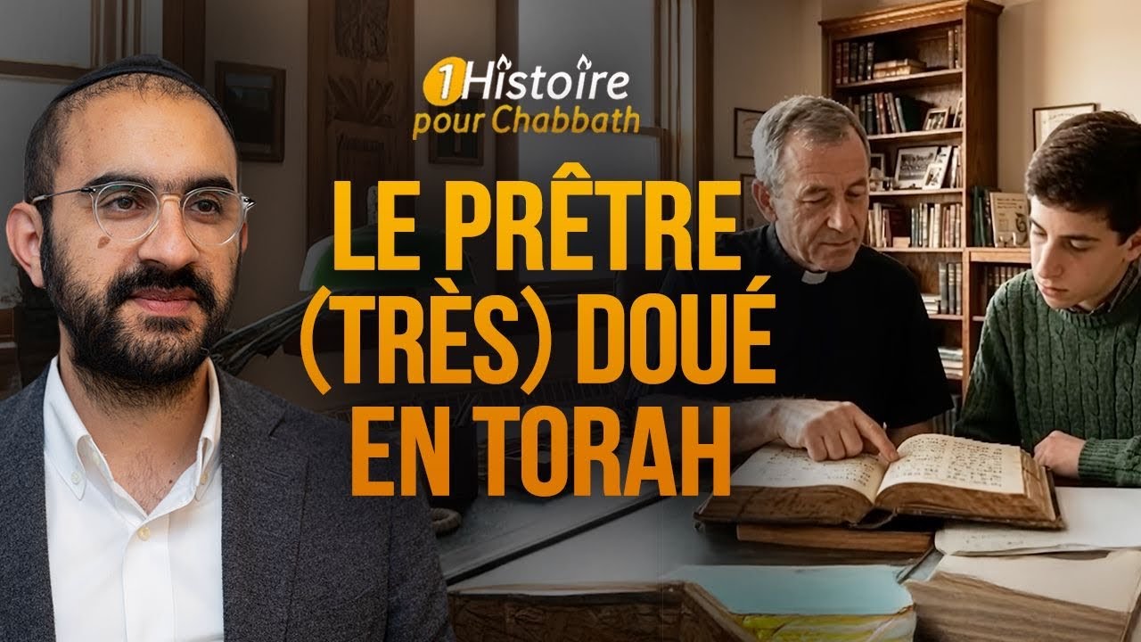 LE PRÊTRE (TRÈS) DOUÉ EN TORAH 🤔 Histoire Inspirante pour Chabbat (Binyamin Benhamou)