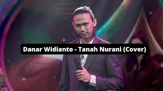 Download lagu Danar Widianto - Tanah Nurani (Iksan Skuter) mp3 Download lagu Danar Widianto - Tanah Nurani (Iksan Skuter) mp3
