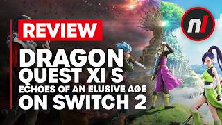 Dragon Quest XI S: Echoes of an Elusive Age Definitive Edition Switch 2 Mini Review