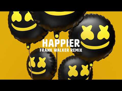 Marshmello ft  Bastille   Happier Frank Walker Remix